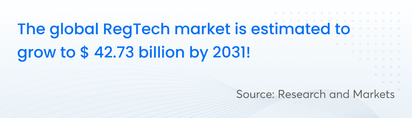 the-global-regtech-market-is-estimated-to-grow-to-$42.73-billion-by-2031
