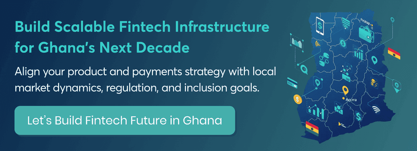 build-scalable-fintech-infrastructure-for-ghana-cta