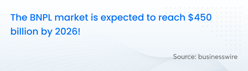 the-bnpl-market-is-expected-to-reach-$450-billion-by-2026