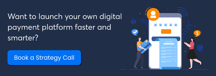 want-to-launch-your-own-digital-payment-platform-faster-and-smarter-cta-2