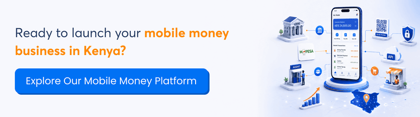 ready-to-launch-your-mobile-money-business-in-kenya-cta