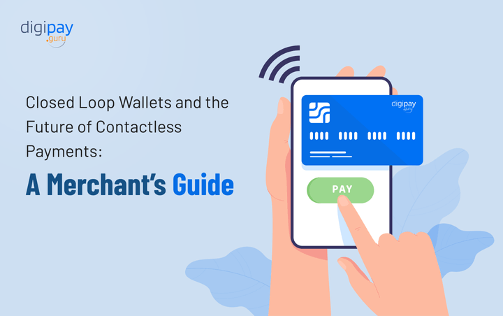 merchants-guide-to-closed-loop-wallets-and-contactless-payments