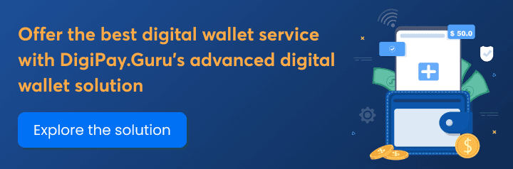 offer-the-best-digital-wallet-service-with-digipay-guru-advanced-digital-wallet-solution-cta-2