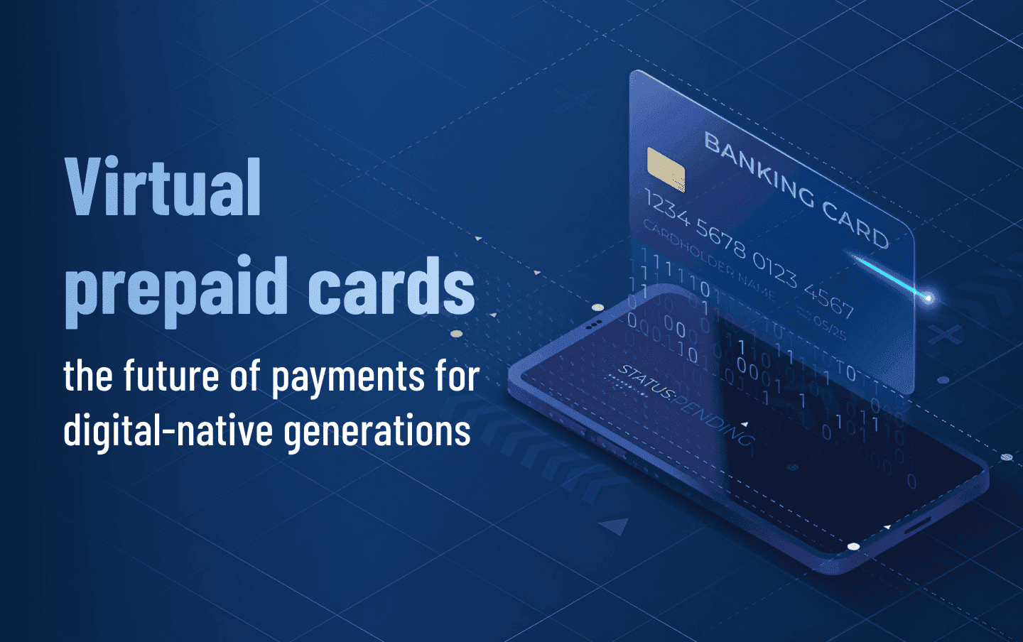 Future of payments: Virtual prepaid cards for digital natives