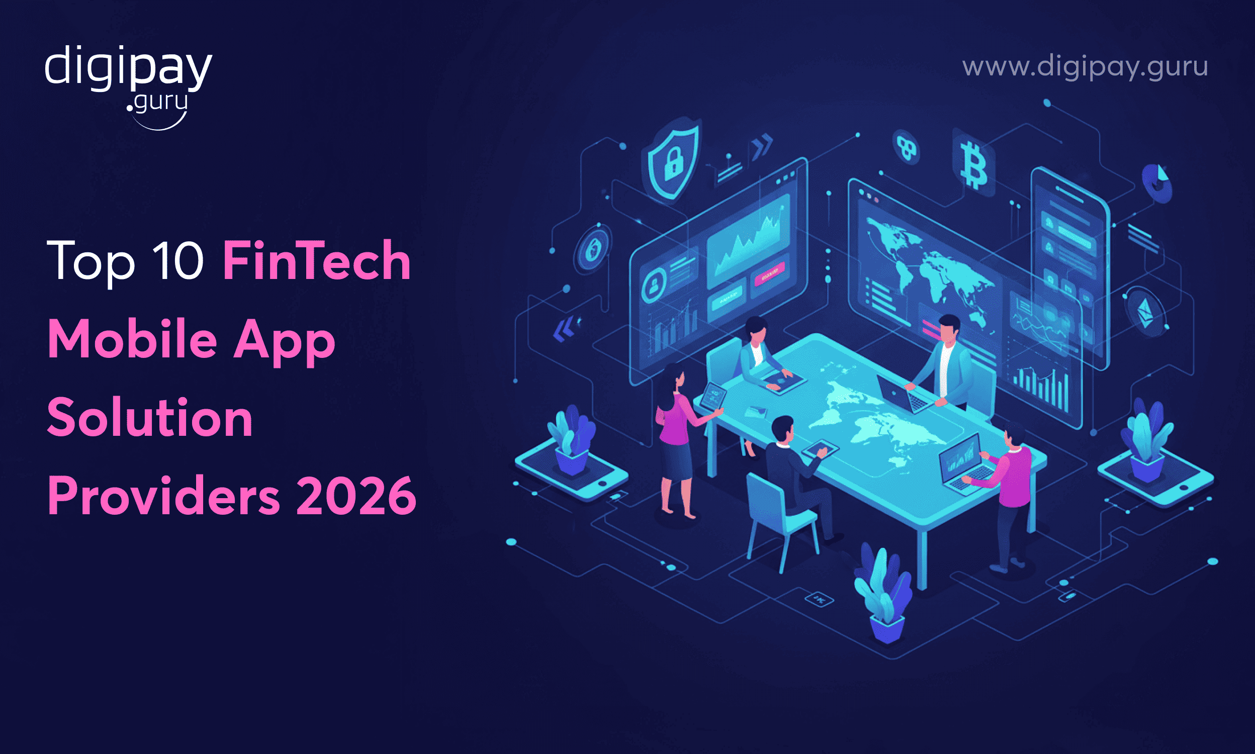 Top 10 FinTech Mobile App Solution Providers in 2026