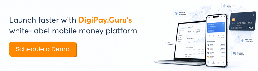 launch-faster-with-digipaygurus-white-label-mobile-money-platform-cta